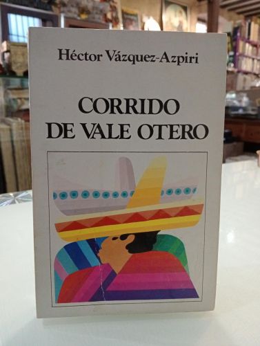 Portada del libro de Corrido de Vale Otero [Dedicado]