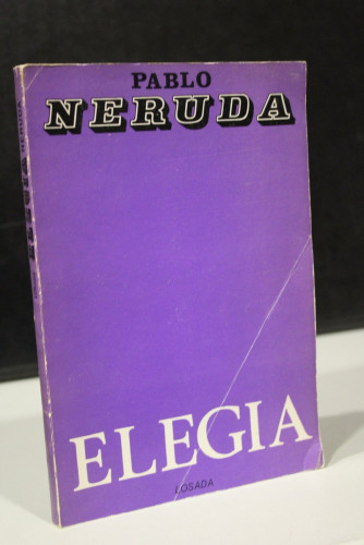 Portada del libro de Elegía.- Neruda, Pablo.- Losada.- Primera edición.