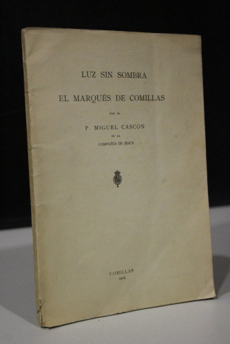 Portada del libro de Luz sin sombra. El Marqués de Comillas