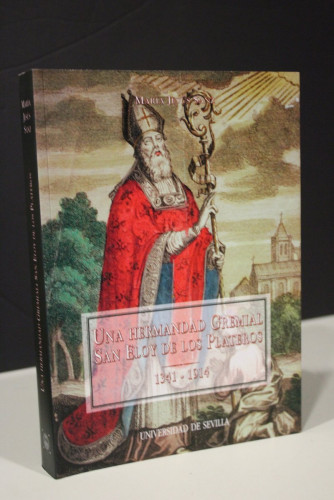 Portada del libro de Una hermandad gremial: San Eloy de los Plateros 1341-1914