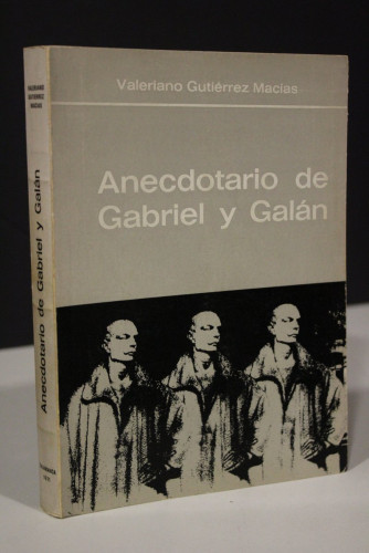 Portada del libro de Anecdotario de Gabriel y Galán.- Gutiérrez Macías, Valeriano.- Contiene carta firmada.