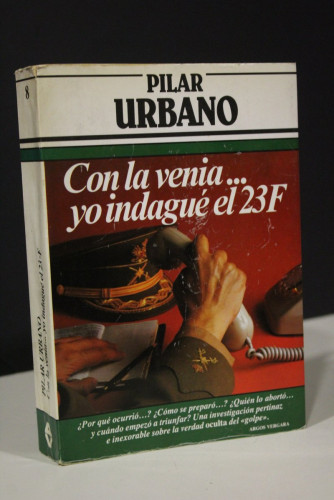 Portada del libro de Con la venia... yo indagé el 23-F