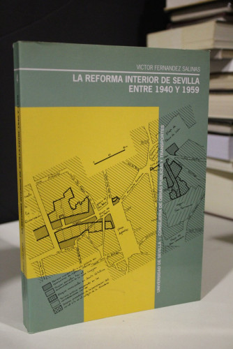 Portada del libro de La reforma interior de Sevilla entre 1940 y 1959