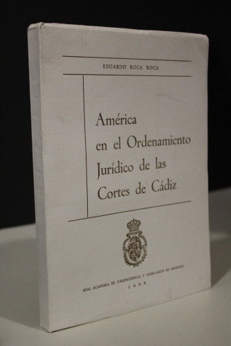 Portada del libro de América en el Ordenamiento Jurídico de las Cortes de Cádiz