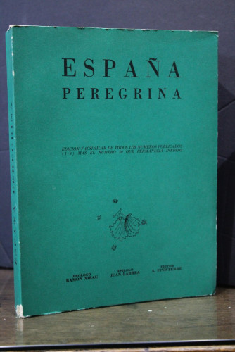 Portada del libro de España peregrina. Edición facsimilar de todos los números publicados (1-9), más el número 10 que permanecía...