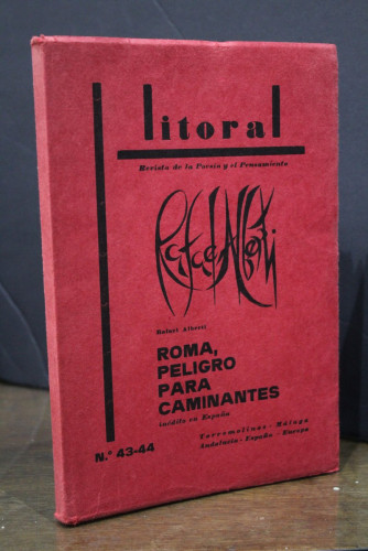 Portada del libro de Litoral. Revista de la Poesía y el Pensamiento. Nº 43-44. Rafael Alberti. Roma, peligro para caminantes....