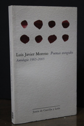 Portada del libro de Poemas escogidos. Antología 1965-2005.- Moreno, Luis Javier.