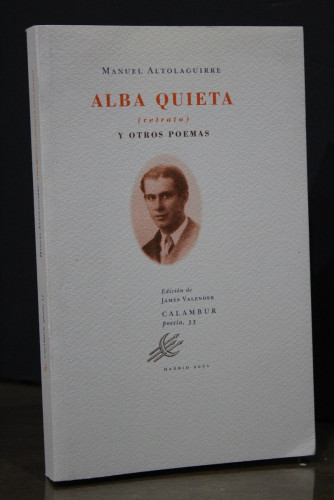 Portada del libro de Alba quieta (retrato) y otros poemas.- Altolaguirre, Manuel.