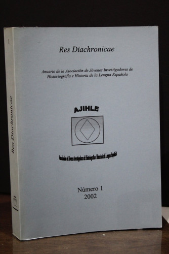 Portada del libro de Res Diachronicae. Número 1. 2002.- Anuario de la Asociación de Jóvenes Investigadores de Historiografía...