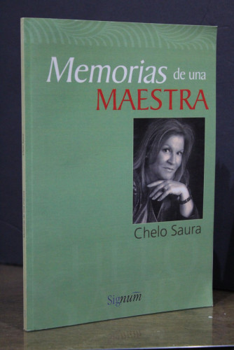 Portada del libro de Memorias de una maestra.- Saura, Chelo.- Dedicado.