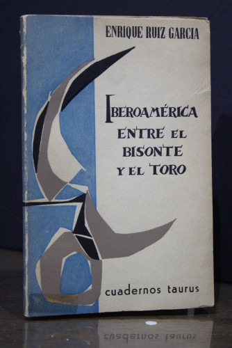 Portada del libro de Iberoamérica entre el bisonte y el toro