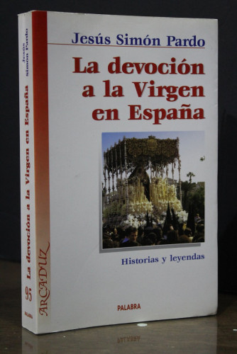 Portada del libro de La devoción a la Virgen en España. Historias y leyendas