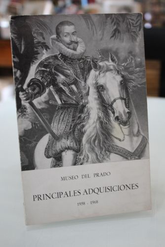 Portada del libro de Museo del Prado. Principales adquisiciones de los últimos diez años.