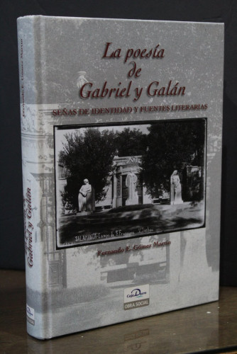 Portada del libro de La poesía de Gabriel y Galán. Señas de identidad y fuentes literarias