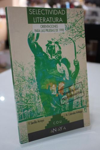 Portada del libro de Selectividad, literatura. Orientaciones para las pruebas de 1998