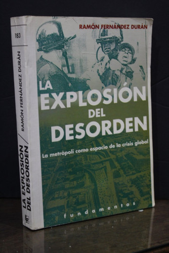 Portada del libro de La explosión del desorden. La metrópoli como espacio de la crisis global