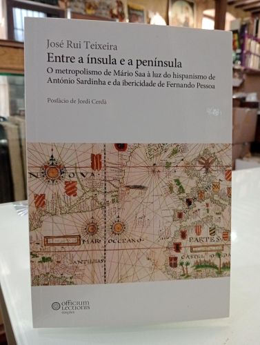 Portada del libro de Entre a ínsula e a península. O metropolismo de Mario Saa a luz do hispanismo de Antonio Sardinha e...