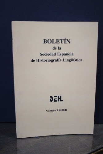 Portada del libro de Boletín de la Sociedad Española de Historiografía Lingüística. Número 4 (2004).