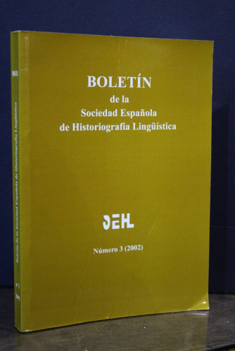 Portada del libro de Boletín de la Sociedad Española de Historiografía Lingüística. Número 3 (2002).