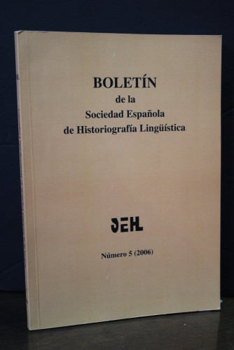 Portada del libro de Boletín de la Sociedad Española de Historiografía Lingüística. Número 5 (2006).