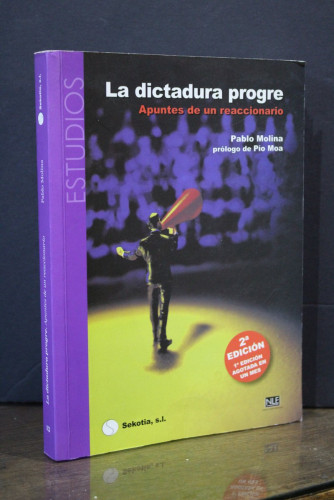 Portada del libro de La dictadura progre. Apuntes de un reaccionario