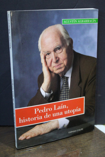 Portada del libro de Pedro Laín, historia de una utopía