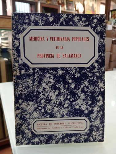Portada del libro de Medicina y veterinaria populares en la provincia de Salamanca [Dedicado]