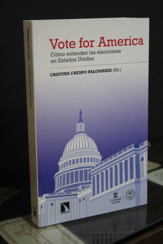 Portada del libro de Vote for America. Cómo entender las elecciones en Estados Unidos