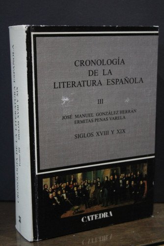 Portada del libro de Cronología de la literatura española, III. Siglos XVIII y XIX