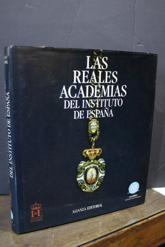 Portada del libro de Las Reales Academias del Instituto de España.- Alianza.