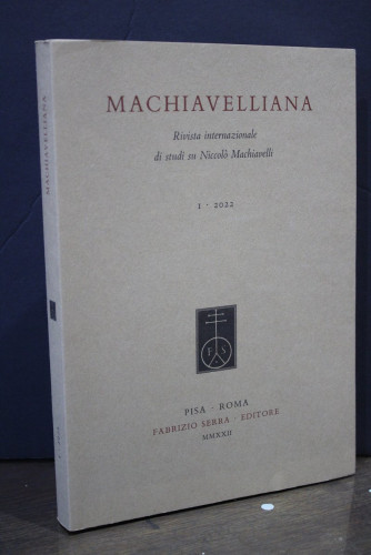 Portada del libro de Machiavelliana. Rivista internazionale di studi su Niccolò Machiavelli. I - 2022.