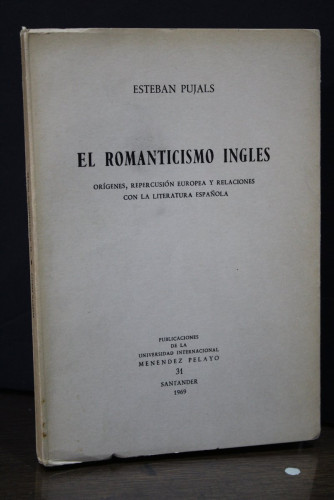 Portada del libro de El romanticismo inglés. Orígenes, repercusión europea y relaciones con la literatura española.- Dedicado.