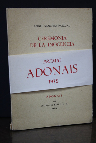 Portada del libro de Ceremonia de la inocencia.- Sánchez Pascual, Ángel.- Dedicado.