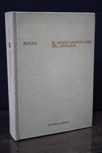 Portada del libro de El mundo maravilloso del lenguaje. Problemas, métodos y resultados de la lingüística moderna.