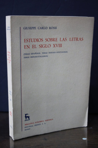 Portada del libro de Estudios sobre las letras en el siglo XVIII. (Temas Españoles. Temas Hispano-Portugueses. Temas Hispano-Italianos).