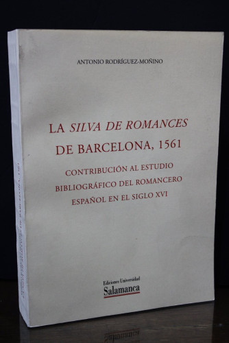 Portada del libro de La Silva de Romances de Barcelona, 1561. Contribución al estudio bibliográfico del romancero español...