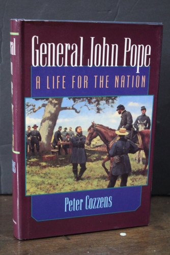 Portada del libro de General John Pope. A life fot the nation