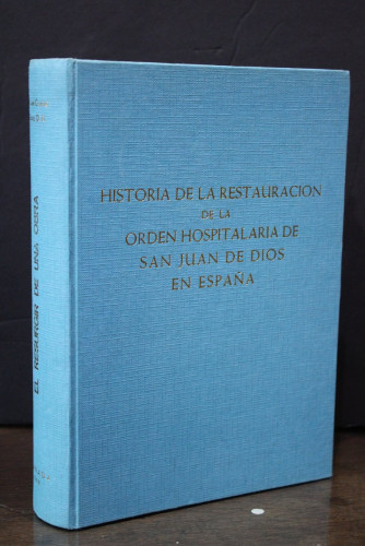 Portada del libro de Historia de la Restauración de la Orden Hospitalaria de San Juan de Dios en España