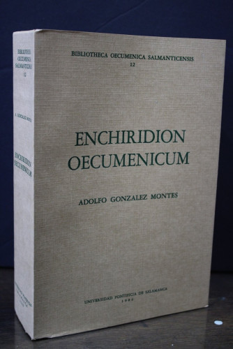 Portada del libro de Enchiridion Oecumenicum. Relaciones y Documentos de los Diálogos Interconfesionales de la Iglesia Católica...