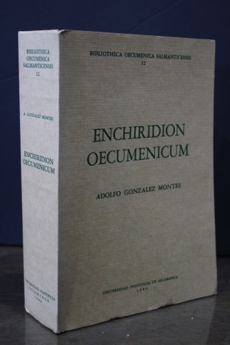 Portada del libro de Enchiridion Oecumenicum. Relaciones y Documentos de los Diálogos Interconfesionales de la Iglesia Católica...