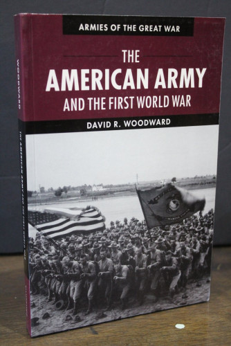 Portada del libro de The American Army and the First World War