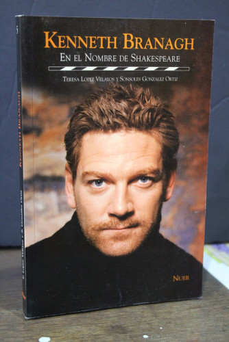 Portada del libro de Kenneth Branagh. En el nombre de Shakespeare