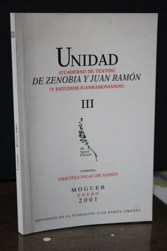 Portada del libro de Unidad de Zenobia y Juan Ramón. (Cuaderno de textos) (Y estudios juanramonianos). III.