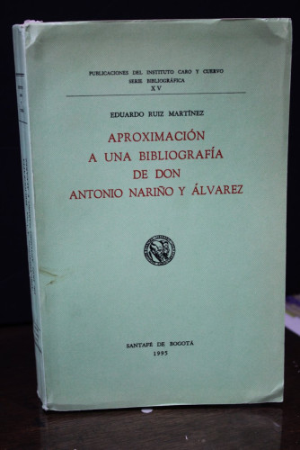 Portada del libro de Aproximación a una bibliografía de Don Antonio Nariño y Álvarez