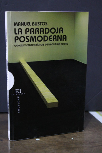 Portada del libro de La paradoja posmoderna. Génesis y características de las cultura actual