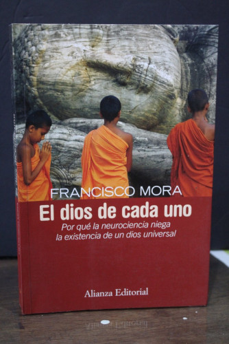 Portada del libro de El dios de cada uno. Por qué la neurociencia niega la existencia de un dios universal