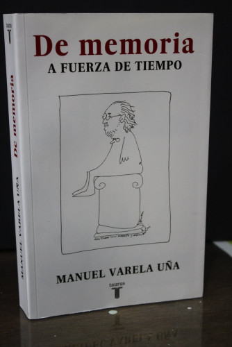 Portada del libro de De memoria. A fuerza de tiempo