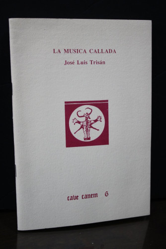 Portada del libro de La música callada.- Trisán, José Luis.- Dedicado.