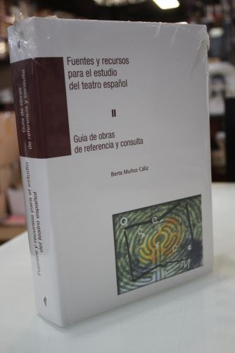 Portada del libro de Fuentes y recursos para el estudio del teatro español II. Guía de obras de referencia y consulta