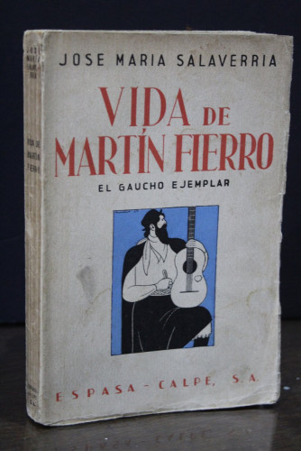 Portada del libro de Vida de Martín Fierro. El Gaucho Ejemplar